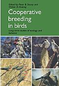 Cooperative Breeding in Birds: Long Term Studies of Ecology and Behaviour