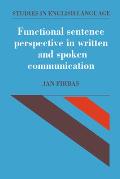 Functional Sentence Perspective in Written and Spoken Communication