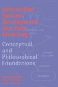 Information Systems Development and Data Modeling: Conceptual and Philosophical Foundations