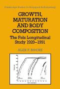 Growth, Maturation, and Body Composition: The Fels Longitudinal Study 1929 1991