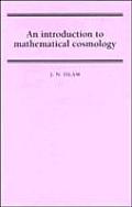 Introduction To Mathematical Cosmology
