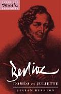 Berlioz: Rom?o Et Juliette
