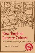 New England Literary Culture: From Revolution Through Renaissance