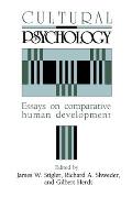 Cultural Psychology: Essays on Comparative Human Development
