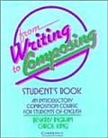 From Writing To Composing Students Book
