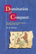 Domination and Conquest: The Experience of Ireland, Scotland and Wales, 1100 1300
