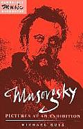 Musorgsky Pictures At An Exhibition