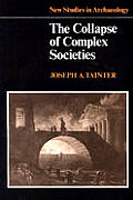 The Collapse Of Complex Societies