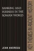 Banking & Business In The Roman World