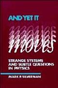 & Yet It Moves Strange Systems & Subtle