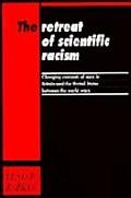 Retreat Of Scientific Racism