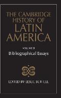 The Cambridge History of Latin America Vol 11: Bibliographical Essays
