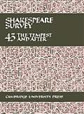 Shakespeare Survey: Volume 43, the Tempest and After