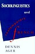 Sociolinguistics and Contemporary French