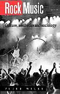 Rock Music: Culture, Aesthetics, and Sociology
