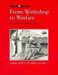 From Workshop To Warfare The Lives Of Me