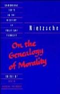 Nietzsche On the Genealogy of Morality & Other Writings