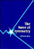 Force Of Symmetry