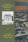 History Of Addenbrookes Hospital Cambrid
