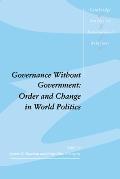 Governance Without Government: Order and Change in World Politics