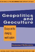 Geopolitics and Geoculture: Essays on the Changing World-System