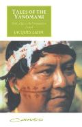 Tales of the Yanomami: Daily Life in the Venezuelan Forest