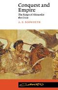 Conquest & Empire The Reign of Alexander the Great