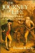 Journey Of Life A Cultural History Of Ag