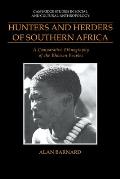 Hunters and Herders of Southern Africa: A Comparative Ethnography of the Khoisan Peoples