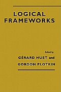 Logical Frameworks