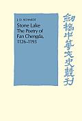 Stone Lake: The Poetry of Fan Chengda 1126 1193