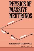 Physics of Massive Neutrinos: Second Edition