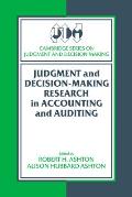 Judgment and Decision-Making Research in Accounting and Auditing