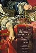 Royal & Republican Sovereignty In Early