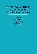 Ideas and Methods in Mathematical Analysis, Stochastics, and Applications: Volume 1: In Memory of Raphael H?egh-Krohn