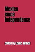 Mexico Since Independence