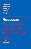 Rousseau The Discourses & Other Early Political Writings