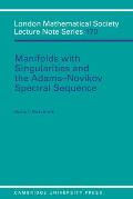 Manifolds with Singularities and the Adams-Novikov Spectral Sequence