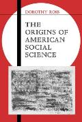 The Origins of American Social Science