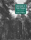 Americans and Their Forests: A Historical Geography