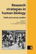 Research Strategies in Human Biology: Field & Survey Studies