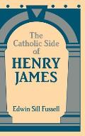 The Catholic Side of Henry James