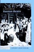 A History of Russian Theatre