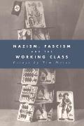 Nazism, Fascism and the Working Class