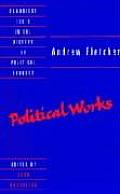Andrew Fletcher: Political Works
