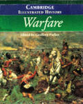 Cambridge Illustrated History of Warfare The Triumph of the West