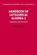 Handbook of Categorical Algebra: Volume 2, Categories and Structures
