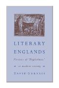 Literary Englands: Versions of 'Englishness' in Modern Writing