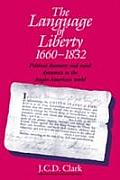 Language of Liberty 1660 1832
