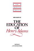 New Essays on the Education of Henry Adams